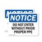 Signmission Do Not Enter Without Proper PPE OSHA Notice Sign, Plastic, 10in W x 7in L, 2PK OS-2PACK-NS-P-710-L-11267 - alternate 1